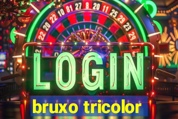 bruxo tricolor